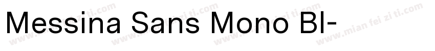 Messina Sans Mono Bl字体转换